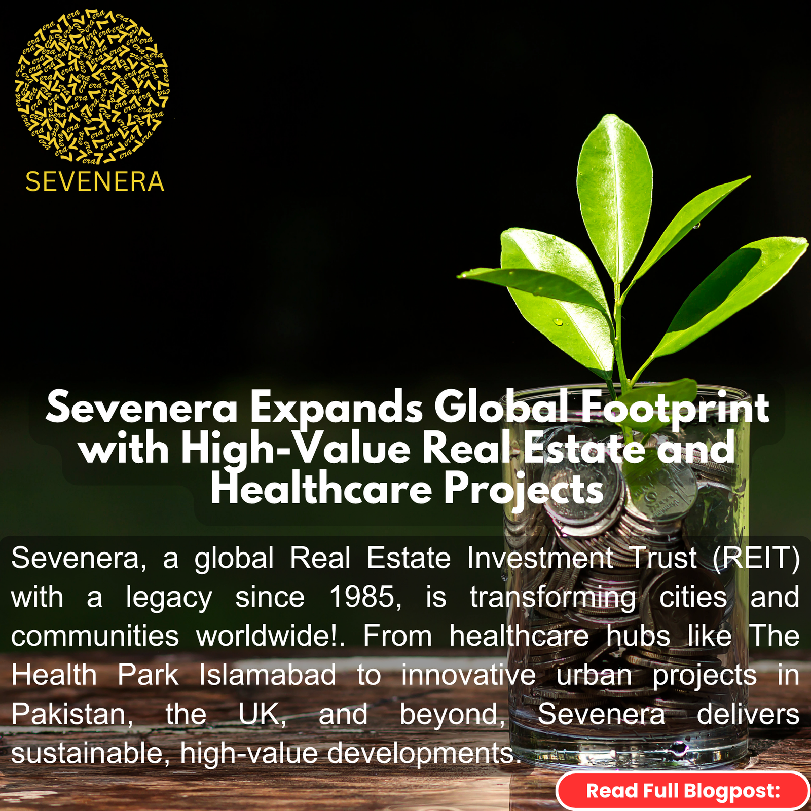 Sevenera Expands Global Footprint with High-Value Real Estate and Healthcare Projects